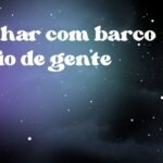 Sonhar com barco cheio de gente