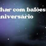 Sonhar com balões de aniversário