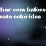 Sonhar com balões de festa coloridos