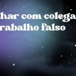 Sonhar com colega de trabalho falso