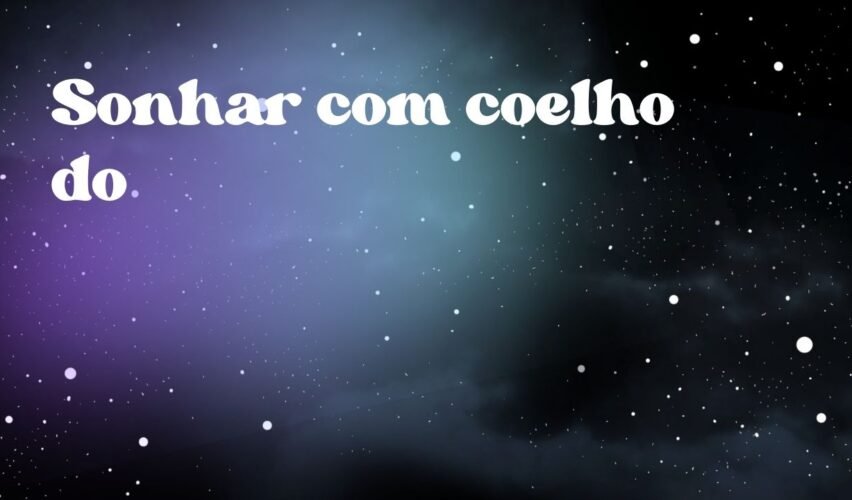 Sonhar com coelho do