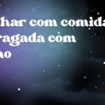 Sonhar com comida estragada com bicho