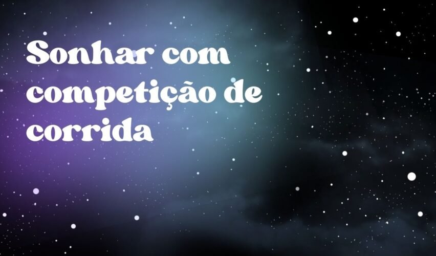 Sonhar com competição de corrida