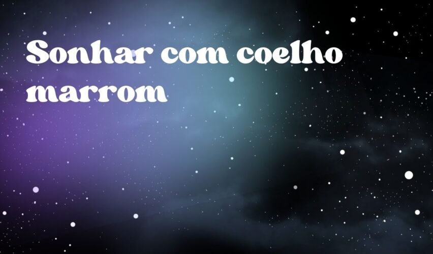 Sonhar com coelho marrom