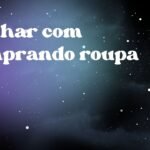 Sonhar com comprando roupa