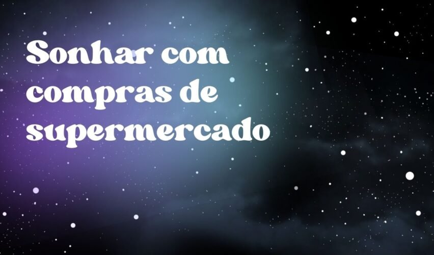 Sonhar com compras de supermercado