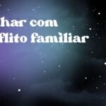 Sonhar com conflito familiar
