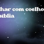 Sonhar com coelho na bíblia