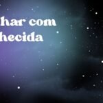 Sonhar com conhecida