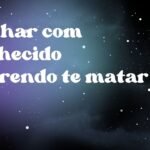 Sonhar com conhecido querendo te matar