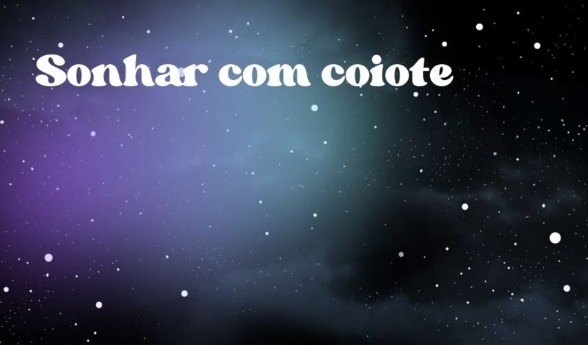 Sonhar com coiote