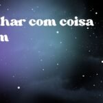 Sonhar com coisa ruim