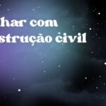 Sonhar com construção civil