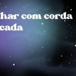 Sonhar com corda esticada
