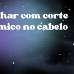 Sonhar com corte químico no cabelo