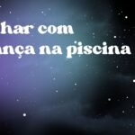 Sonhar com criança na piscina