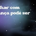 Sonhar com criança pode ser