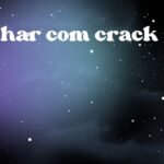 Sonhar com crack
