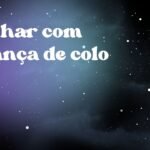 Sonhar com criança de colo