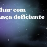 Sonhar com criança deficiente