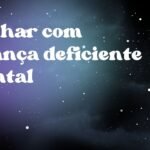 Sonhar com criança deficiente mental