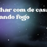 Sonhar com de casa pegando fogo