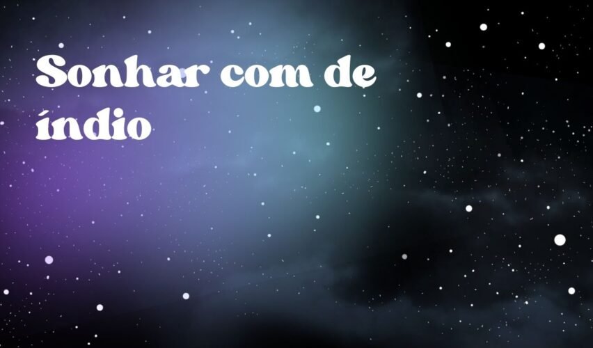 Sonhar com de índio
