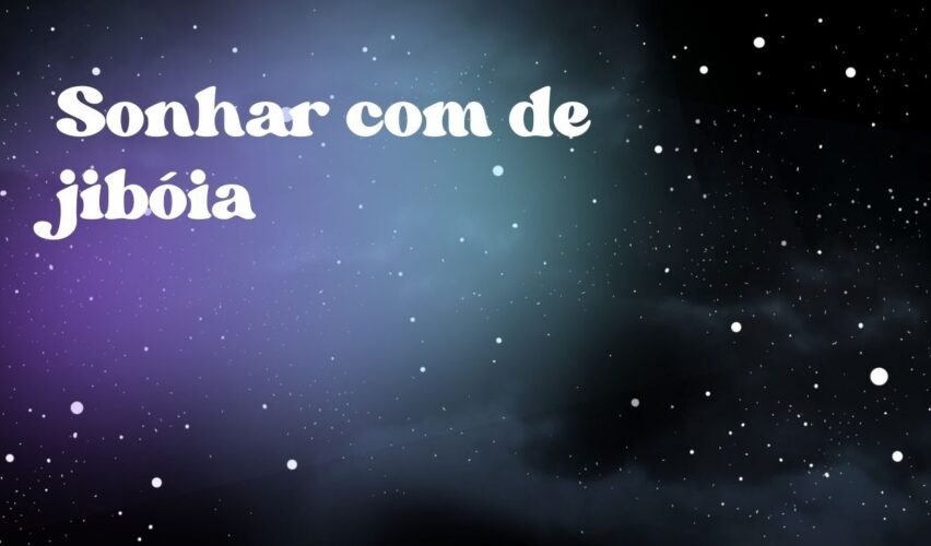 Sonhar com de jibóia