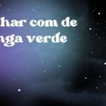 Sonhar com de manga verde