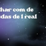 Sonhar com de moedas de 1 real