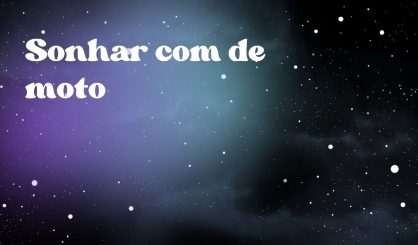 Sonhar com de moto