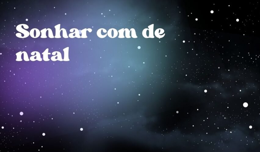 Sonhar com de natal