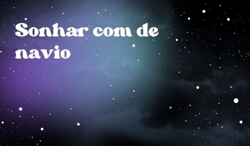 Sonhar com de navio