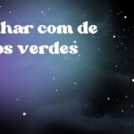 Sonhar com de olhos verdes