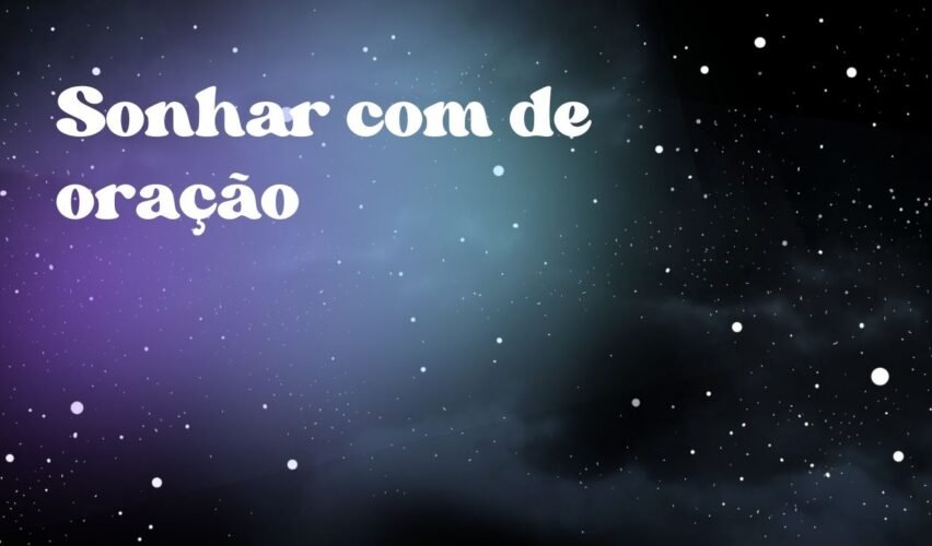 Sonhar com de oração