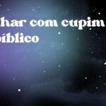 Sonhar com cupim do bíblico