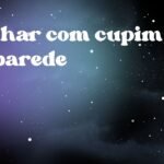 Sonhar com cupim na parede