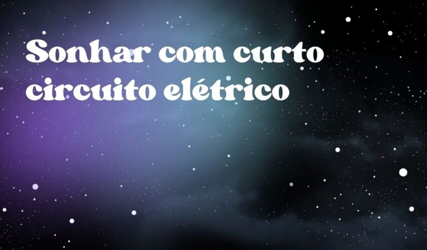 Sonhar com curto circuito elétrico
