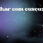 Sonhar com cuscuz