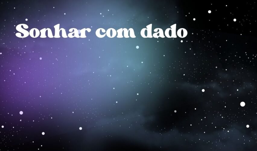 Sonhar com dado