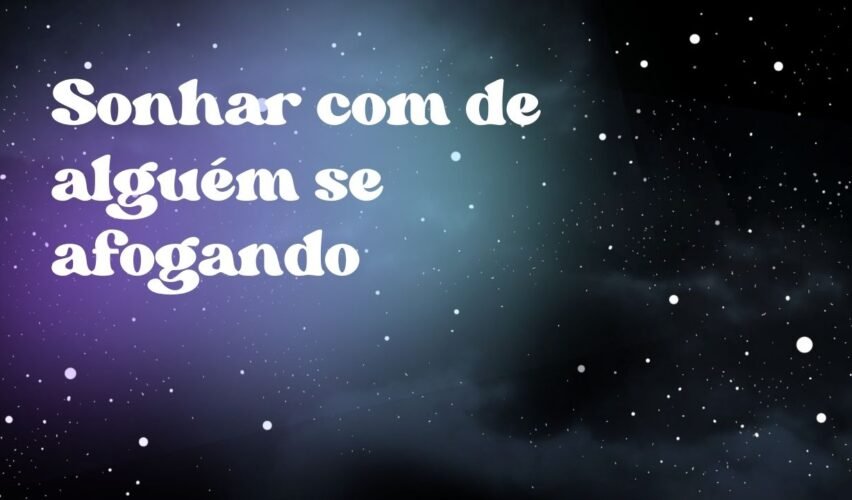 Sonhar com de alguém se afogando