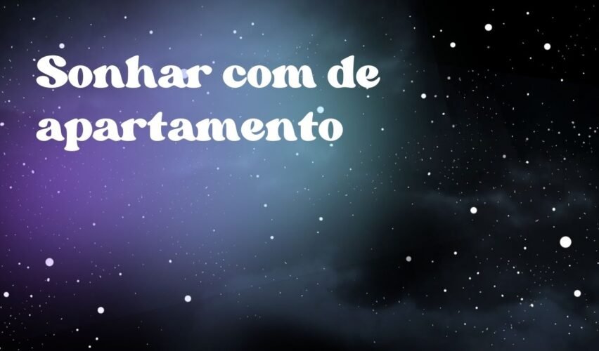 Sonhar com de apartamento