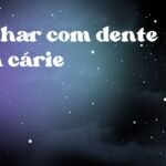 Sonhar com dente com cárie