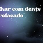 Sonhar com dente entrelaçado