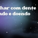 Sonhar com dente furado e doendo
