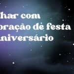 Sonhar com decoração de festa de aniversário
