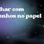 Sonhar com desenhos no papel