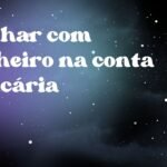 Sonhar com dinheiro na conta bancária