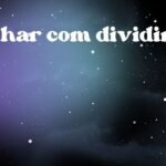 Sonhar com dividir