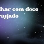 Sonhar com doce estragado